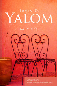 Kat miłości. Opowieści psychoterapeutyczne - Irvin D. Yalom - książka