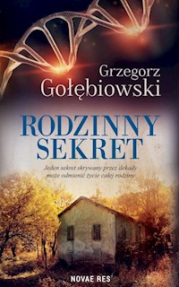 Rodzinny sekret - Grzegorz Gołębiowski - ebook + audiobook + książka