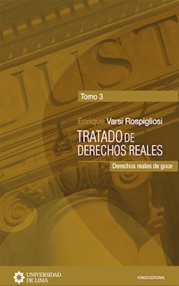Tratado de derechos reales - Tomo 3 - Enrique Varsi Rospigliosi - ebook