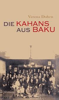 Die Kahans aus Baku - Verena Dohrn - ebook