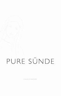 Pure Sünde - Klaus D. Wagner - ebook