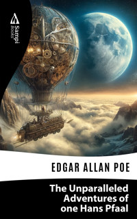 The Unparalleled Adventures of one Hans Pfaal - Edgar Allan Poe - ebook