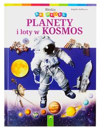Wiedza na medal Planety i loty w kosmos - Hoffmann Brigitte - książka