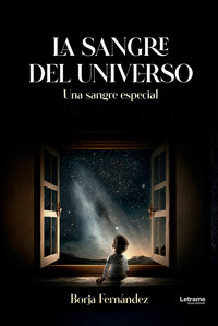 La sangre del universo - Borja Fernández - ebook