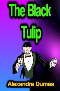 The Black Tulip - Alexandre Dumas - ebook