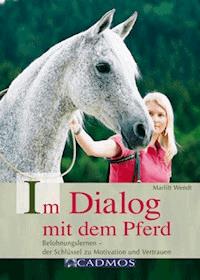 Im Dialog mit dem Pferd - Marlitt Wendt - ebook