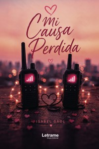 Mi causa perdida - Isabel Gaol - ebook