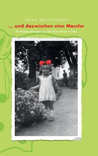 ... und dazwischen eine Masche - Erika Waldhauser - ebook