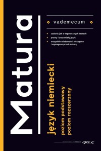 Język niemiecki. Vademecum Matura - Joanna Srzednicka, Adrian Golis, Kamil Golis, Anna Lohn - książka
