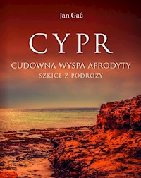 Cypr Cudowna wyspa Afrodyty Szkice z podróży - Gać Jan - książka