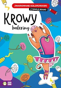 Zwariowane kolorowanki Krowy baleriny -  - książka