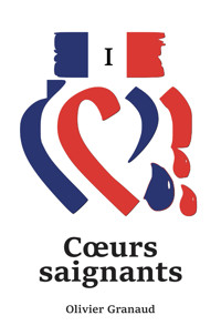 Cœurs Saignants - Olivier Granaud - ebook