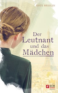 Der Leutnant und das Mädchen - Kate Breslin - ebook