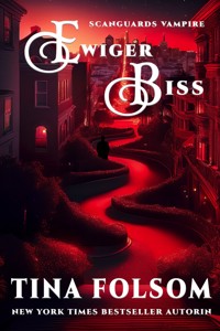 Ewiger Biss (Scanguards Vampire - Buch 8 1/2) - Tina Folsom - ebook
