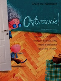 Ostrożnie - Grzegorz Kasdepke - książka