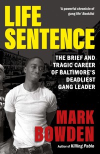 Life Sentence - Mark Bowden - ebook