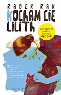Kocham cię Lilith - Radek Rak - książka