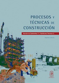 Procesos y técnicas de construcción - Hernán de Solminihac T. - ebook