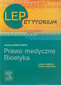LEPetytorium Prawo medyczne Bioetyka - Pampuszko Paweł, Niebrój Lesław - książka