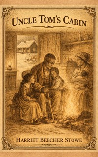 Uncle Tom's Cabin - Harriet Beecher Stowe - ebook