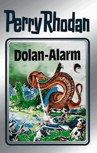 Perry Rhodan 40: Dolan-Alarm (Silberband) - Clark Darlton - ebook