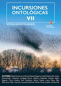Incursiones ontológicas VII - Autores varios - ebook