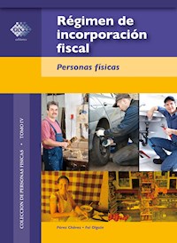 Régimen de incorporación fiscal. 2017 - José Pérez Chávez - ebook