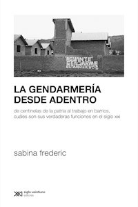 La Gendarmería desde adentro - Sabina Frederic - ebook