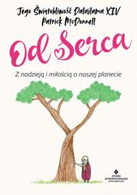 Od serca. Z nadzieją i miłością o naszej planecie - Dalajlama XIV, Patrick McDonnel - ebook