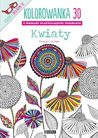 Kolorowanka 3D Kwiaty - Davies Hannah - książka