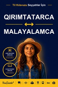 The Language Guide for Travelers - Crimean Tatar to Malayalam - YouGuide - ebook
