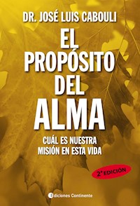 El propósito del alma - José Luis Cabouli - ebook