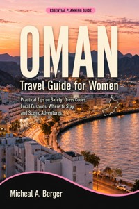 OMAN Travel Guide for Women - Micheal A. Berger - ebook
