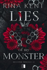 Monster Trilogy Tom 2 Lies of My Monster - Rina Kent - książka