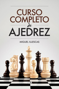 Curso completo de ajedrez - Miguel Illescas - ebook