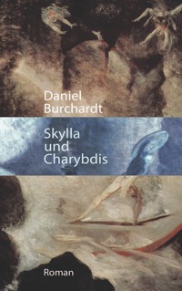 Skylla & Charybdis - Daniel Burchardt - ebook