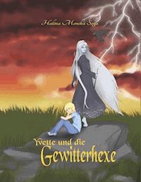 Yvette und die Gewitterhexe - Halina Monika Sega - ebook