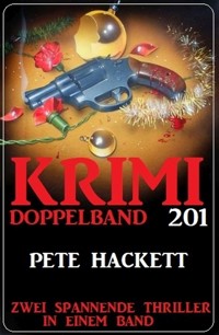 Krimi Doppelband 201 - Pete Hackett - ebook