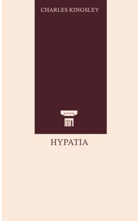 Hypatia - Charles Kingsley - ebook