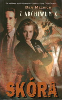 Z Archiwum X. Skóra - Ben Mezrich - ebook