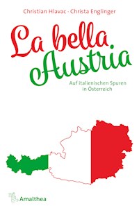 La bella Austria - Christian Hlavac - ebook