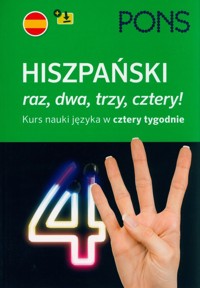 Raz, dwa, trzy, cztery - hiszpański w 4 tygodnie PONS z nagraniami mp3 -  - książka