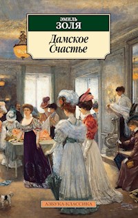 Дамское Cчастье - Эмиль Золя - ebook