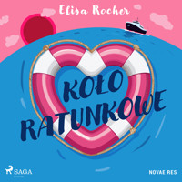 Koło ratunkowe - Rocher Elisa - ebook + audiobook + książka