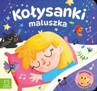 Kołysanki maluszka. - Kaczyńska Agata - książka
