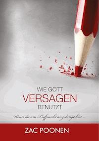 Wie Gott Versagen benutzt - Zac Poonen - ebook