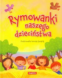 Rymowanki naszego dzieciństwa - Siejnicki Jan Krzysztof - książka