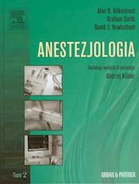 Anestezjologia Tom 2 - Aitkenhead Alan R., Smith Graham, Rowbotham David J. - książka