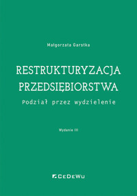 Restrukturyzacja przedsiębiorstwa - Garstka Małgorzata - książka