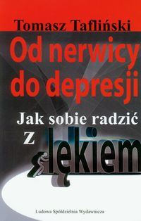 Od nerwicy do depresji - Tafliński Tomasz - książka